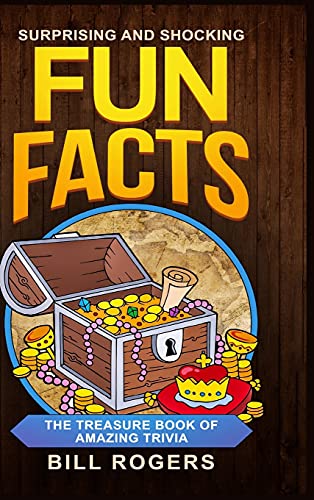 Surprising And Shocking Fun Facts - Hardcover Version