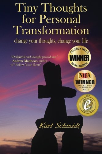 Tiny Thoughts For Personal Transformation Change Your Thoughts, Change Your Lif [Paperback]