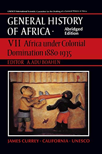 UNESCO General History of Africa, Vol. VII, Abridged Edition Africa Under Colon [Paperback]