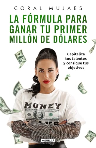 La frmula para ganar tu primer milln de dlares / How to Earn Your First Milli [Paperback]