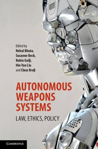 Autonomous Weapons Systems La, Ethics, Policy [Hardcover]