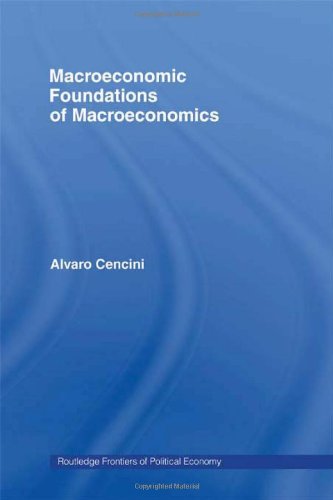 Macroeconomic Foundations of Macroeconomics [Hardcover]