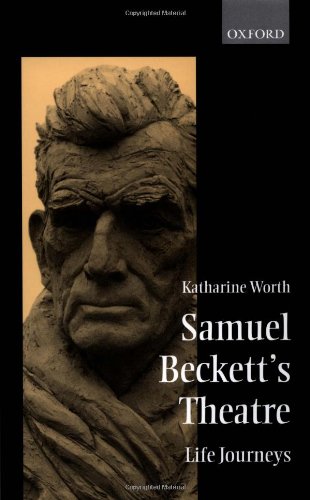 Samuel Beckett's Theatre Life-Journeys [Hardcover]