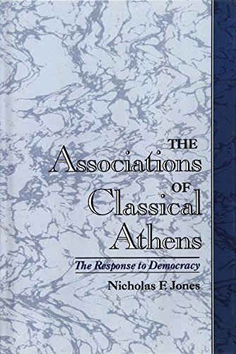 The Associations of Classical Athens The Response to Democracy [Hardcover]