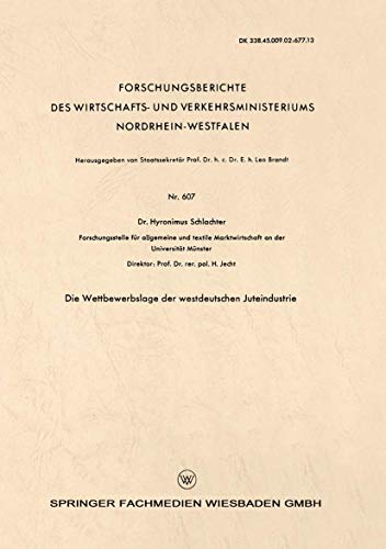 Die Wettbeerbslage der estdeutschen Juteindustrie [Paperback]