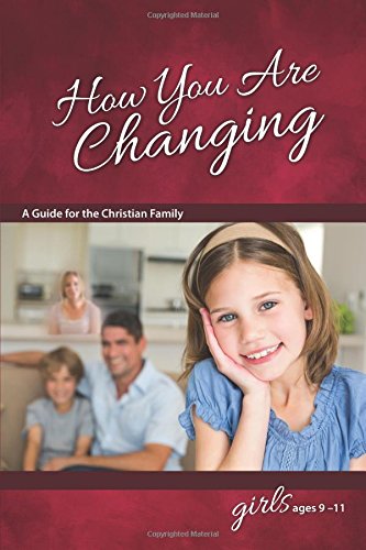 How You Are Changing: For Girls 9-11 - Learning About Sex [Hardcover]