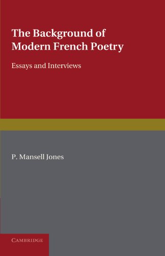 The Background of Modern French Poetry Essays and Interviews [Paperback]