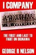 I Company The First And Last To Fight On Okinaa [Hardcover]