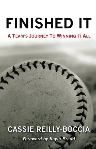 Finished It A Team's Journey To Winning It All [Paperback]