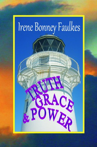 Truth, Grace and Poer [Paperback]