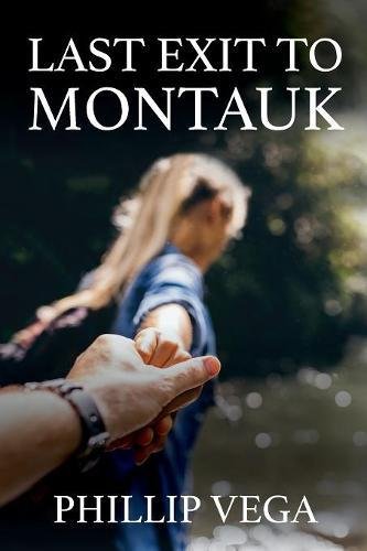 Last Exit To Montauk [Paperback]