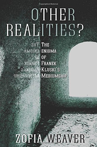 Other Realities The Enigma Of Franek Kluski's Mediumship [Paperback]