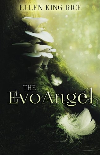 The Evoangel A Mushroom Thriller [Paperback]