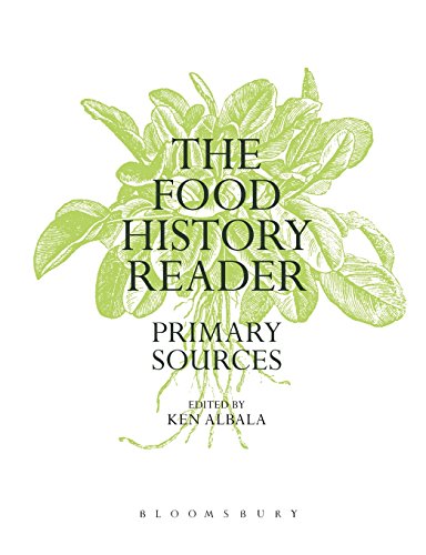 The Food History Reader Primary Sources [Hardcover]