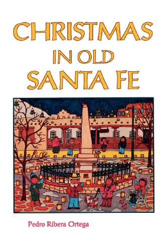 Christmas In Old Santa Fe [Paperback]