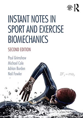 Instant Notes in Sport and Exercise Biomechanics [Paperback]