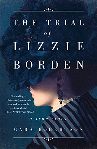 The Trial of Lizzie Borden [Paperback]