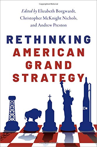 Rethinking American Grand Strategy [Paperback]