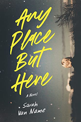 Any Place But Here [Paperback]