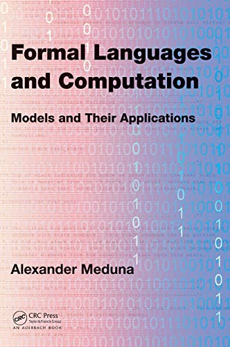 Formal Languages and Computation Models and Their Applications [Hardcover]