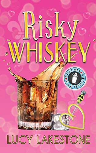 Risky Whiskey [Hardcover]