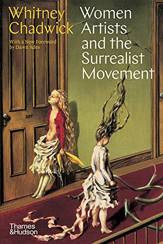 Women Artists and the Surrealist Movement [Paperback]