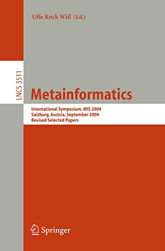 Metainformatics: International Symposium, MIS 2004, Salzburg, Austria, September [Paperback]