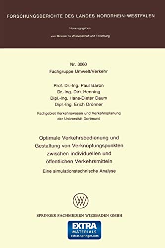 Optimale Verkehrsbedienung und Gestaltung von Verknpfungspunkten zwischen indiv [Paperback]