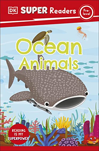 DK Super Readers Pre-Level Ocean Animals [Hardcover]