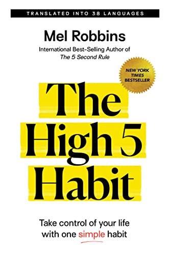 The High 5 Habit: Take Control of Your Life w