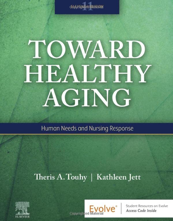 Toward Healthy Aging: Human Needs and Nursing Response [Paperback]