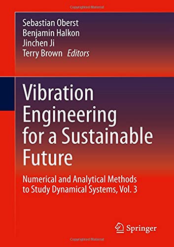 Vibration Engineering for a Sustainable Future: Numerical and Analytical Methods [Hardcover]