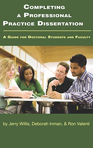 Completing a Professional Practice Dissertation  A Guide for Doctoral Students  [Hardcover]