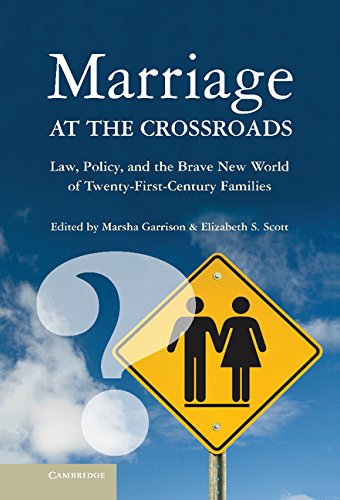 Marriage at the Crossroads La, Policy, and the Brave Ne World of Tenty-First [Hardcover]