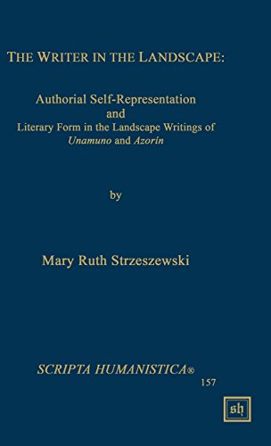 The Writer In The Landscape Authorial Self-Representation And Literary Form In  [Hardcover]