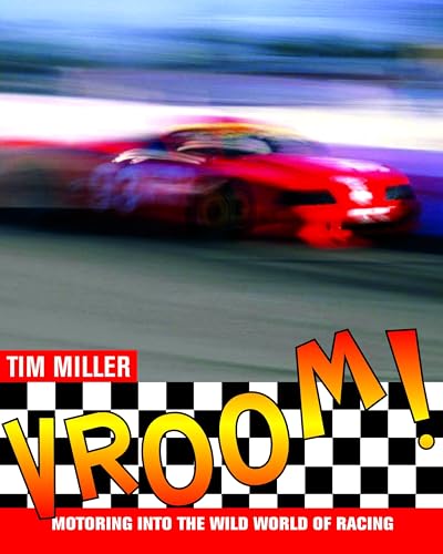 Vroom!: Motoring into the Wild World of Racing [Paperback]