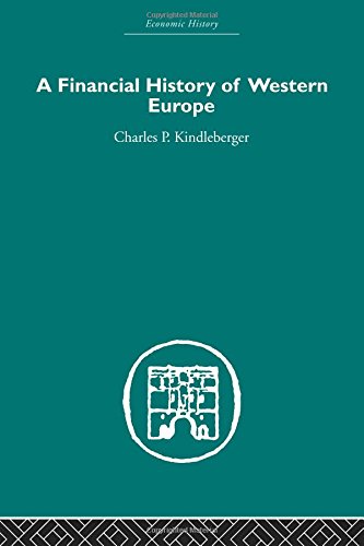 A Financial History of Western Europe [Paperback]