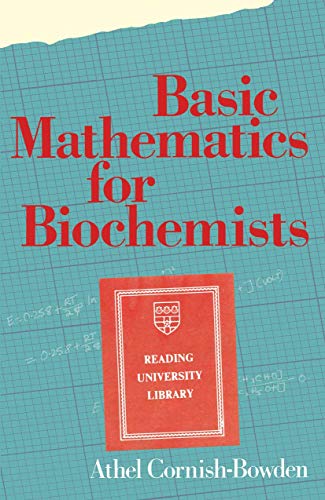 Basic Mathematics for Biochemists [Paperback]