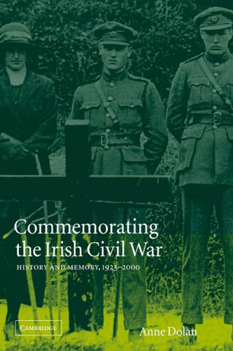 Commemorating the Irish Civil War History and Memory, 1923}}}2000 [Paperback]