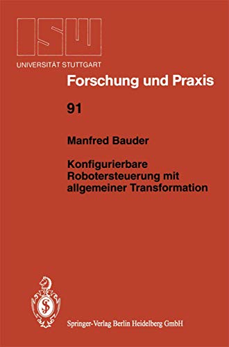 Konfigurierbare Robotersteuerung mit allgemeiner Transformation [Paperback]