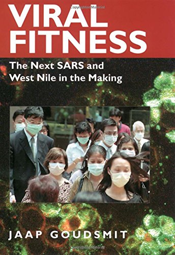 Viral Fitness The Next SARS and West Nile in the Making [Hardcover]