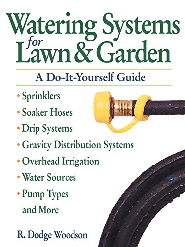 Watering Systems For Lan & Garden A Do-It-Yourself Guide [Paperback]