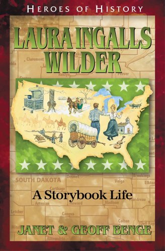 Laura Ingalls Wilder: A Storybook Life [Paperback]