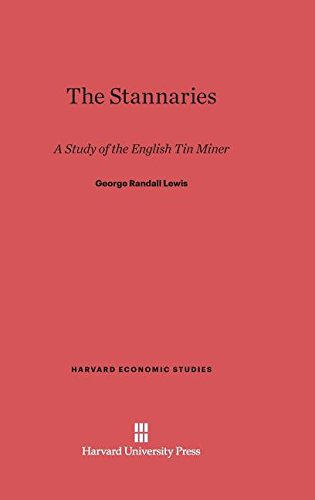 Stannaries  A Study of the English Tin Miner [Hardcover]