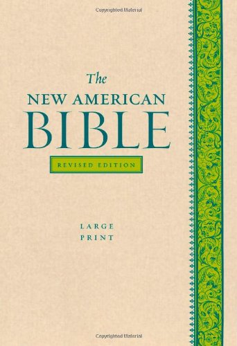 The New American Bible Revised Edition, Large Print Edition [Paperback]