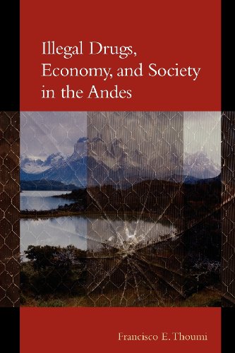 Illegal Drugs, Economy, And Society In The Andes (oodro Wilson Center Press) [Paperback]