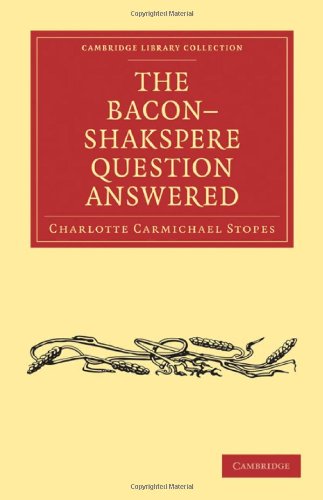 The BaconShakspere Question Ansered [Paperback]