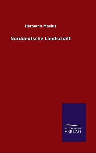 Norddeutsche Landschaft (german Edition) [Hardcover]