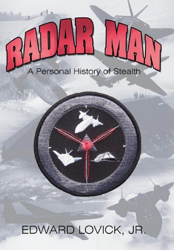 Radar Man A Personal History Of Stealth [Paperback]