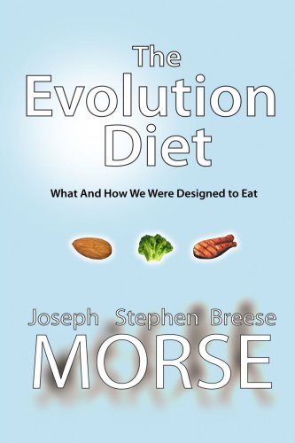 The Evolution Diet [Paperback]